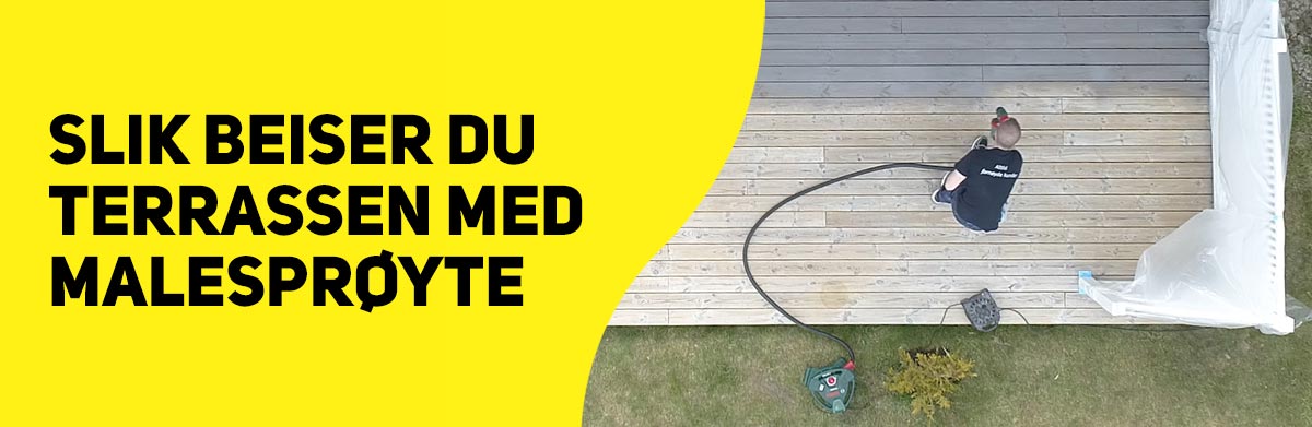 Slik beiser du terrassen med malesprøyte